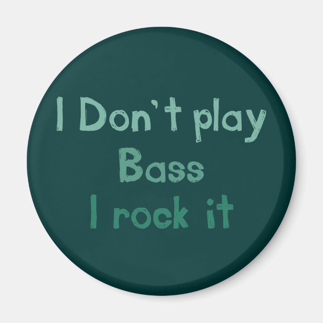 Bass Rock It Magnet (Front)