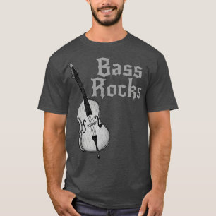 Bass Rocks Double Bassist Rock Musician Goth T-Shirt