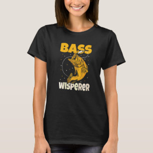 Bass Wisperer Fishing Dad Father Fishing Saying Fa T-Shirt