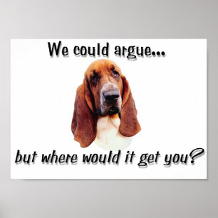 Basset Argument Poster