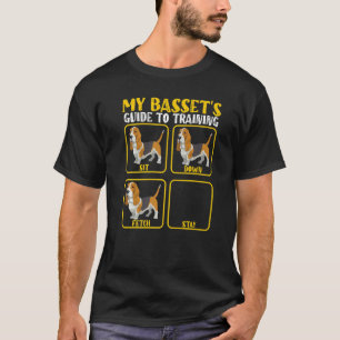 basset dog basset hound  training guide T-Shirt