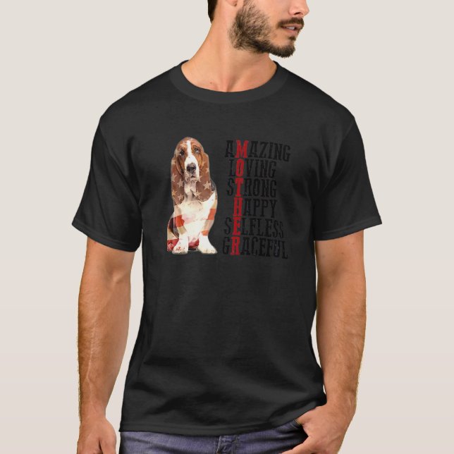Basset Hound Amazing Loving Strong Happy Selfless  T-Shirt (Front)