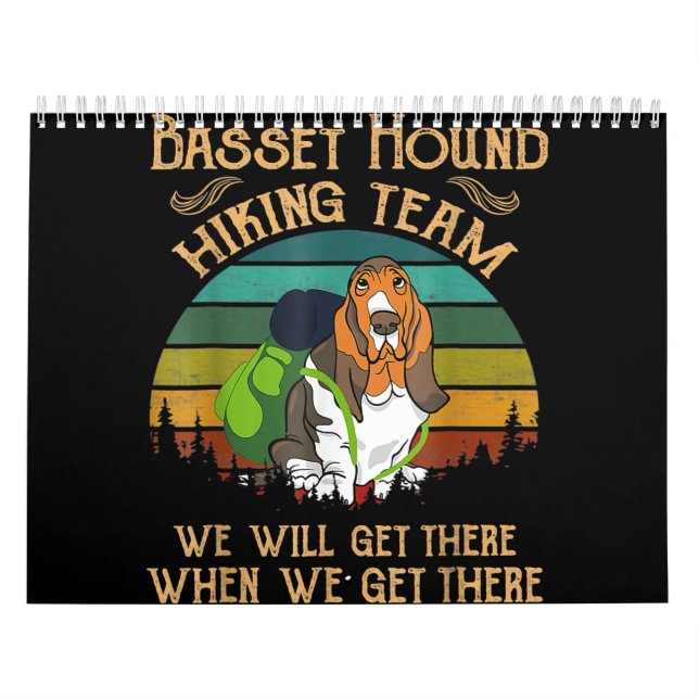 basset hound hiking team we will get ret calendar (Cover)