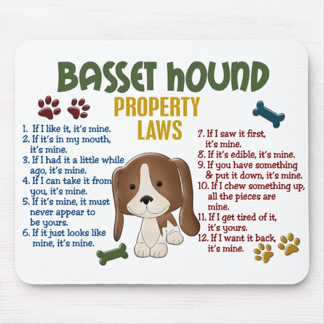 Basset Hound Property Laws 4 Mouse Pad (Front)