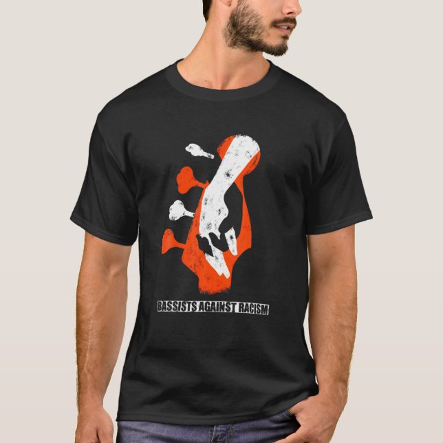 Bassist Against Racism Bass Players Guitar Electri T-Shirt (Front)