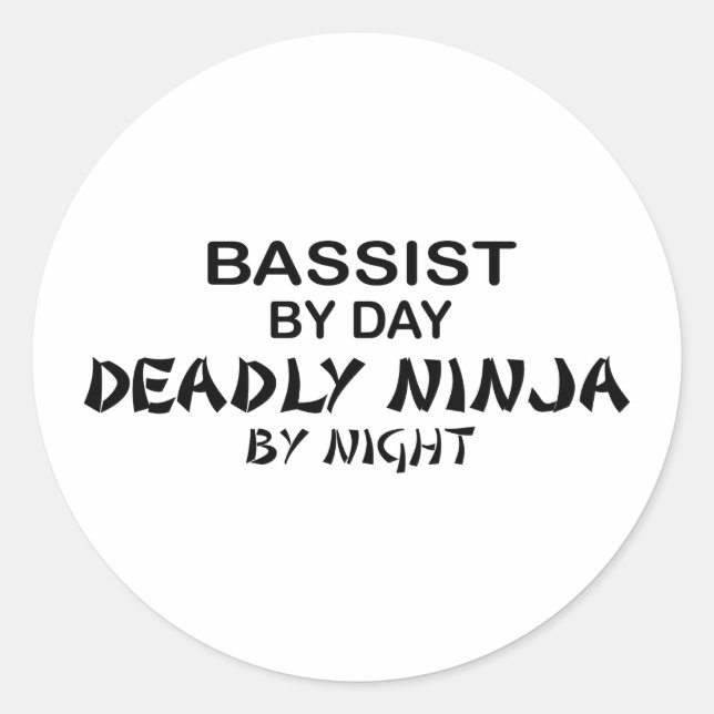 Bassist Deadly Ninja by Night Classic Round Sticker (Front)