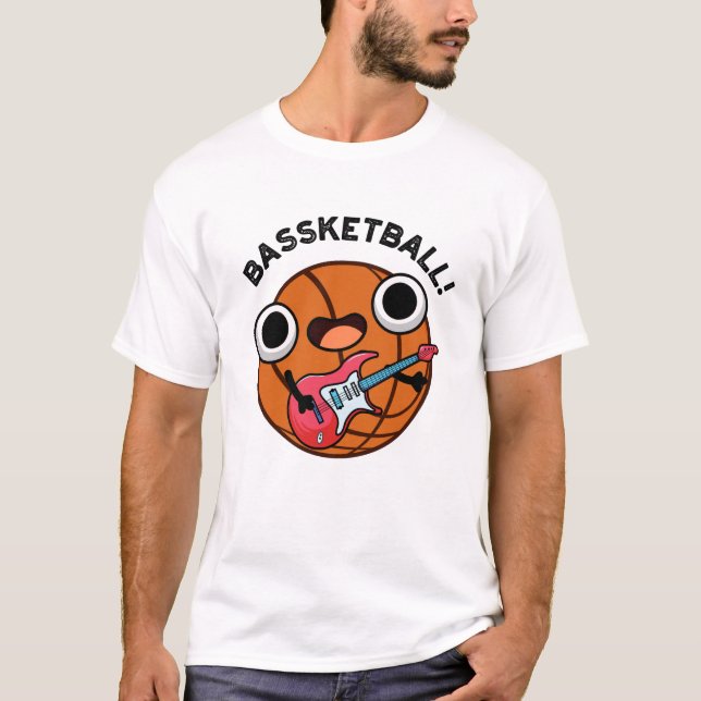 Bassketball Funny Basketball Music Pun  T-Shirt (Front)