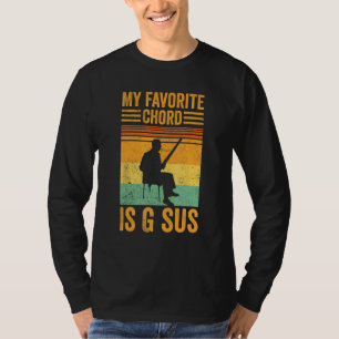 Bassoon Bassoonist My Favorite Chord Is G sus T-Shirt