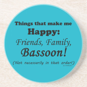 Bassoon Makes Me Happy Coaster