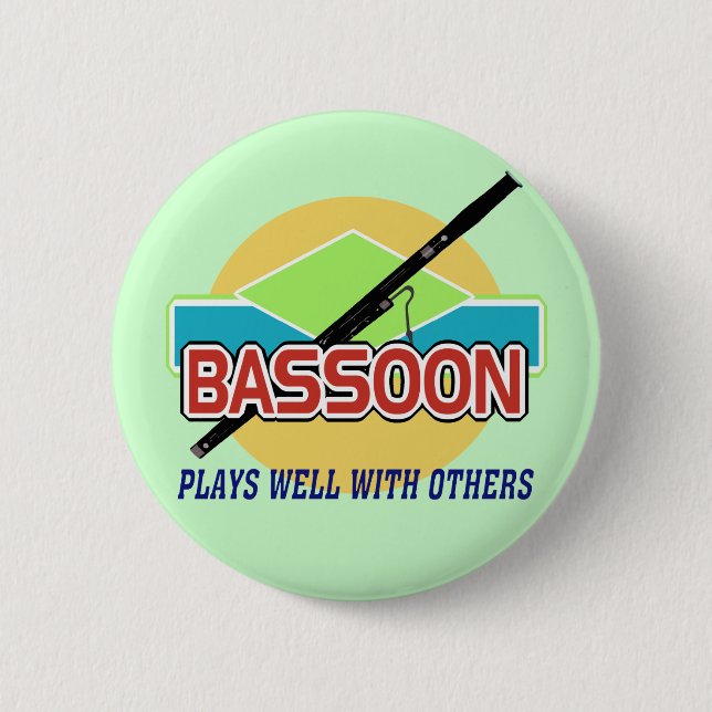 Bassoon Plays Well 6 Cm Round Badge (Front)