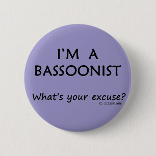 Bassoonist Excuse 6 Cm Round Badge