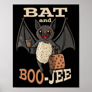 Bat And Boo-jee Boujee Halloween Costume Trick Or Poster