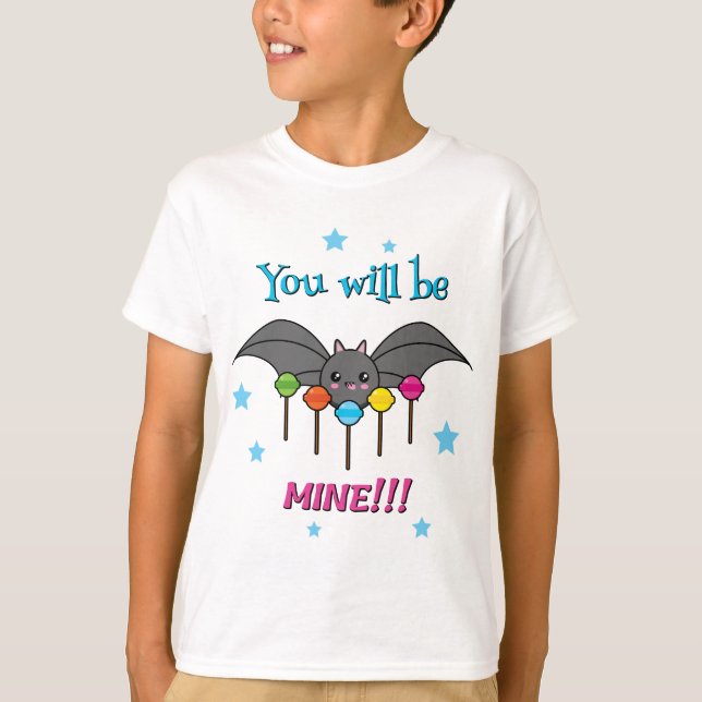 Bat Craving Lollipops - You Will Be Mine T-Shirt (Front)