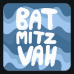 BAT MITZVAH Customisable Blue Wavy Stripes  Square Sticker<br><div class="desc">Hand drawn text by me for you over a hand drawn wavy blue pattern. Add your own text if you like. For more designs and colours check my shop! Or let me know if you'd like something custom. I also have matching wrapping paper and of course both Bar and Bat...</div>