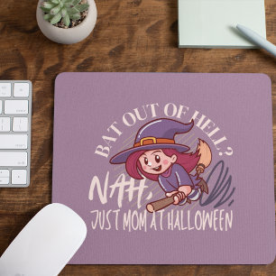Bat Out of Hell? Nah, Just Mum at Halloween Mouse Pad