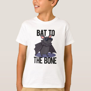 Bat To The Bone Funny Animal Pun  T-Shirt