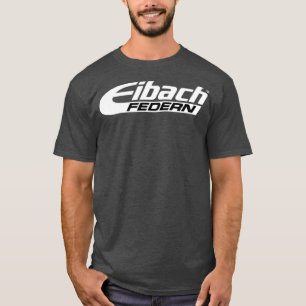 Batch of Eibach 1  T-Shirt