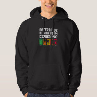 Bateria De Vida De Un Cirujano Hoodie