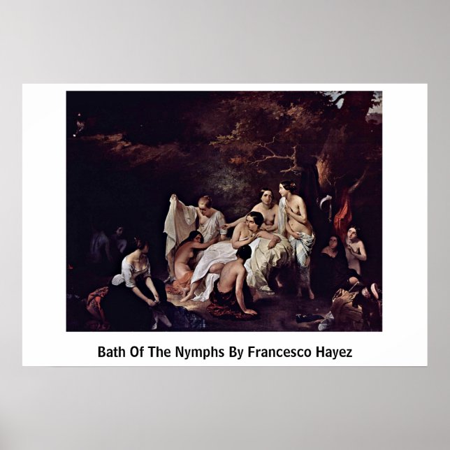 Bath Of The Nymphs By Francesco Hayez Poster (Front)