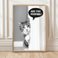 Bathroom Cat Poster, Are you Pooping Poster, Funny