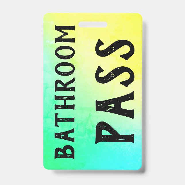 Bathroom Pass Badge ID Badge (Front)