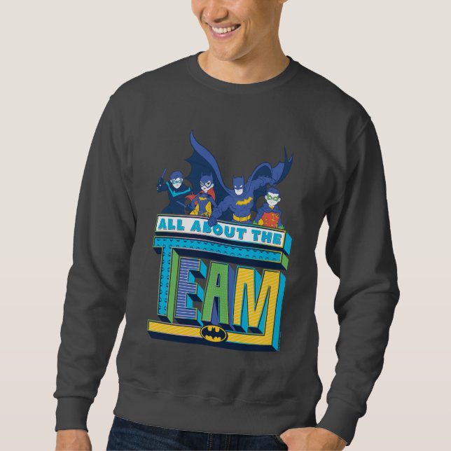 Batman | All About The Team Sweatshirt (Front)
