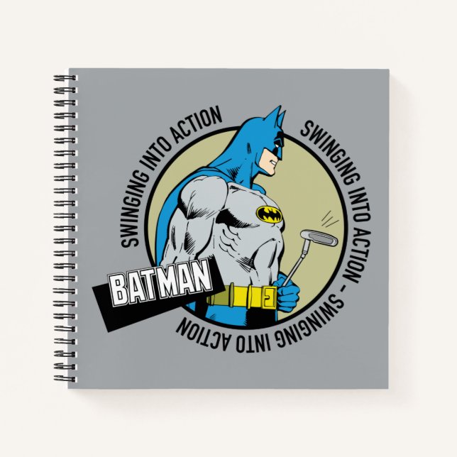 Batman Golfing - Swinging Into Action Notebook (Front)