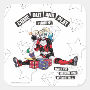 Batman   Harley Quinn "Come Out And Play Puddin'" Square Sticker