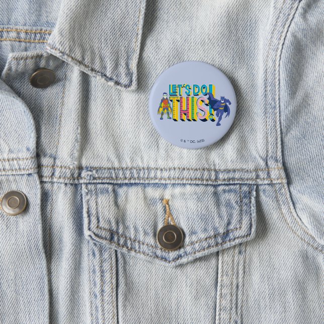 Batman | Let's Do This 6 Cm Round Badge (In Situ)