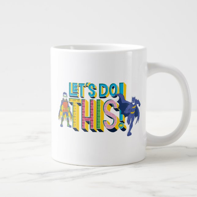 Batman | Let's Do This Large Coffee Mug (Right)