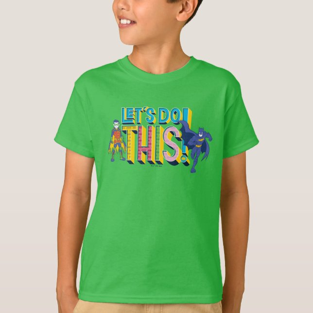 Batman | Let's Do This T-Shirt (Front)