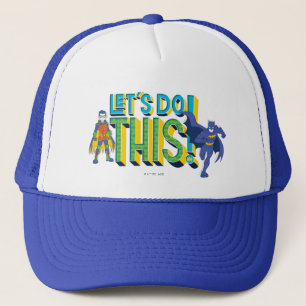 Batman   Let's Do This Trucker Hat