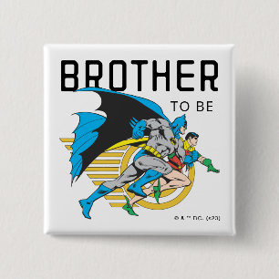 Batman & Robin Profile Brother To Be 15 Cm Square Badge
