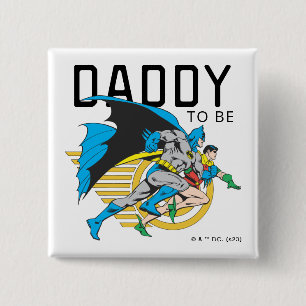 Batman & Robin Profile   Daddy To Be 15 Cm Square Badge
