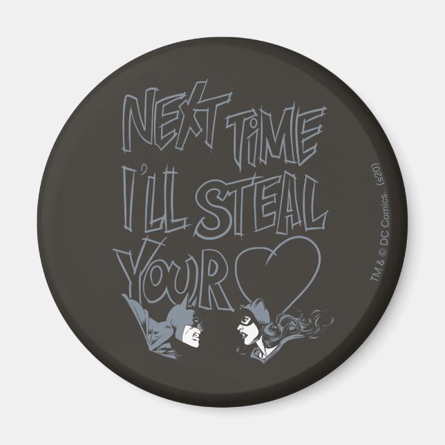 Batman Valentine |Catwoman - I'll Steal Your Heart Magnet (Front)