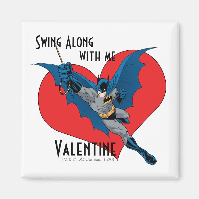 Batman Valentine | Swing Along With Me Magnet (Front)