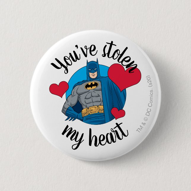 Batman Valentine | You've Stolen My Heart 6 Cm Round Badge (Front)