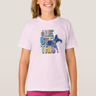 Batman We Got This T-Shirt