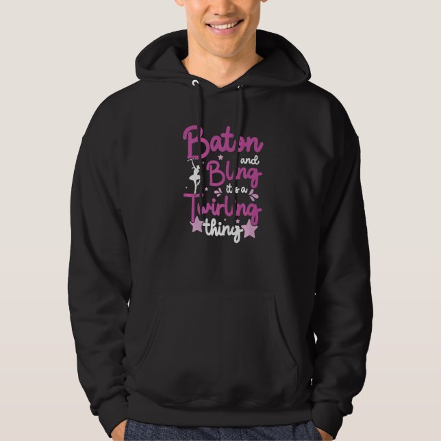 Baton Twirler Twirling Baton Majorette Girl Dance  Hoodie (Front)