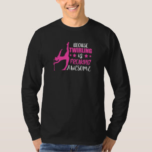 Baton Twirling Awesome Gymnast Baton Twirl Gymnast T-Shirt