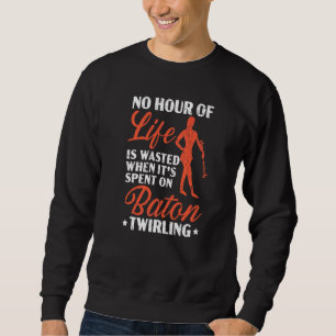 Baton Twirling Gymnastics Majorette Baton Twirler Sweatshirt