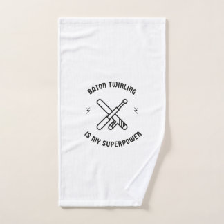 Baton twirling is my superpower hand towel
