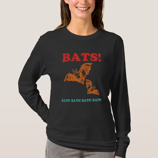 Bats! Bats! Bats! Bats! Bats! Funny Retro Apparel T-Shirt (Front)