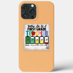 Battery Life Of A 1st Grade First Teacher Back To iPhone 13 Pro Max Case