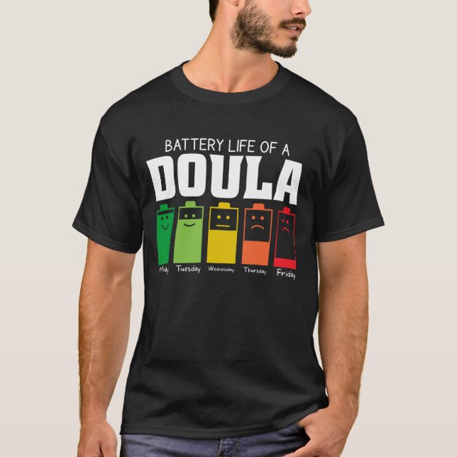 Battery Life Of A Doula T-Shirt (Front)