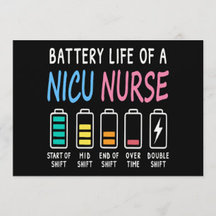 Battery life of a NICU nurse humor level Invitation