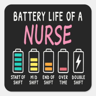Battery life of a nurse humor chart square sticker