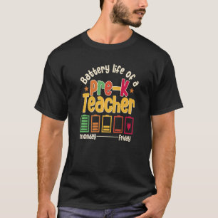 Battery Life Of A Pre K Teacher Back To School Kid T-Shirt