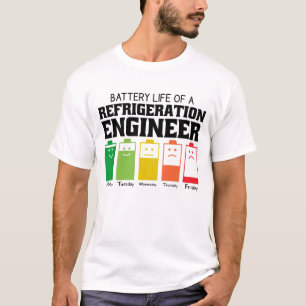 Battery Life Of A Refrigeration Engineer T-Shirt