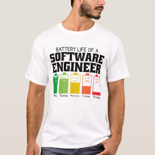 Battery Life Of A Software Engineer T-Shirt
